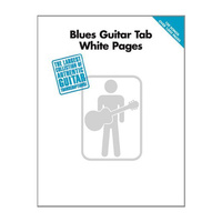 Blues Guitar Tab White Pages Songbook