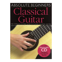 Absolute Beginners Classical Guitar Book