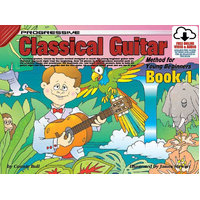 Progressive Classical Guitar Method 1 for Young Beginners Book/Online Video & Audio