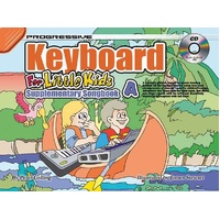 Progressive Keyboard for Little Kids Supplementary Songbook A Book/CD