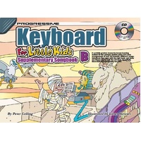 Progressive Keyboard for Little Kids Supplementary Songbook B Book/CD