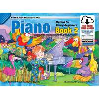 Progressive Piano Book 2 for Young Beginners Book/Online Video & Audio